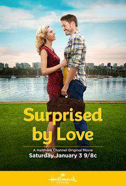SURPRISED BY LOVE (2015) izle