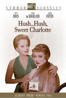 Sus, Sevgilim-Hush...Hush, Sweet Charlotte-1964