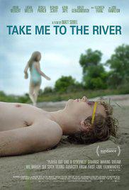 TAKE ME TO THE RIVER (2015) izle