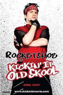 KICKIN IT OLD SKOOL (2007) izle
