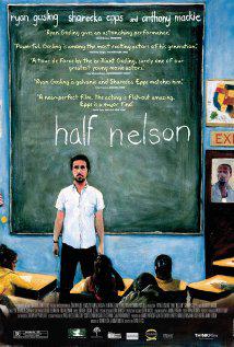 Tepetaklak Nelson-Half Nelson-2006