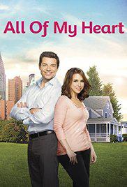 ALL OF MY HEART (2015) izle