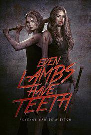 EVEN LAMBS HAVE TEETH (2015) izle