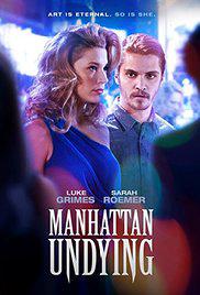 MANHATTAN UNDYING (2016) izle