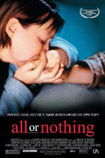 ALL OR NOTHING (2002) izle
