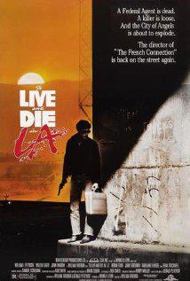 Yaşamak ve Ölmek-To Live and Die in L.A.-1985