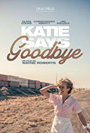 KATIE SAYS GOODBYE (2016) izle