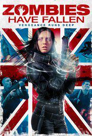 ZOMBIES HAVE FALLEN (2017) izle